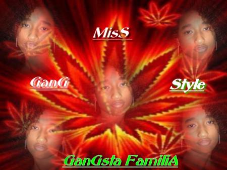 MisS GanG Style
